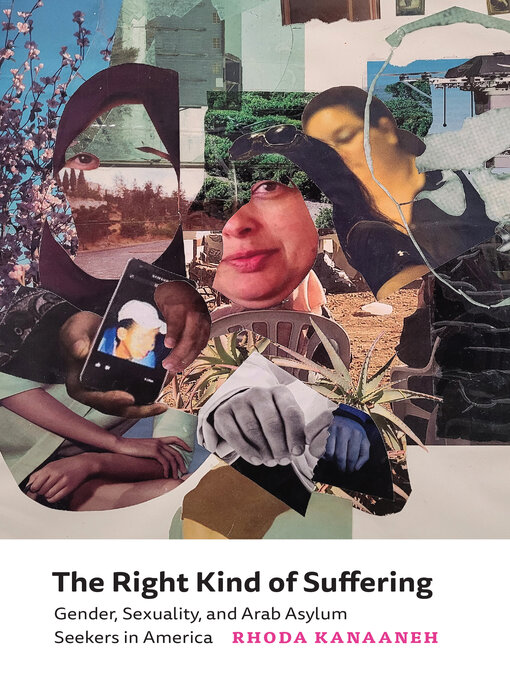 Title details for The Right Kind of Suffering by Rhoda Kanaaneh - Available